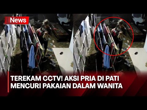 NGERI! Aksi Pencurian Pakaian Dalam Wanita di Pati, Terekam CCTV