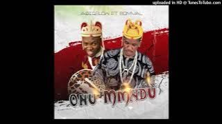 Abigslow Ft. Somval -  Onu Mmadu