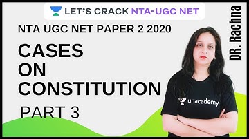 Cases on Constitution Part 3 | NTA-UGC NET 2020 Paper-2 | Rachna Choudhary