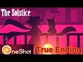 Oneshot  the solstice true ending full playthrough