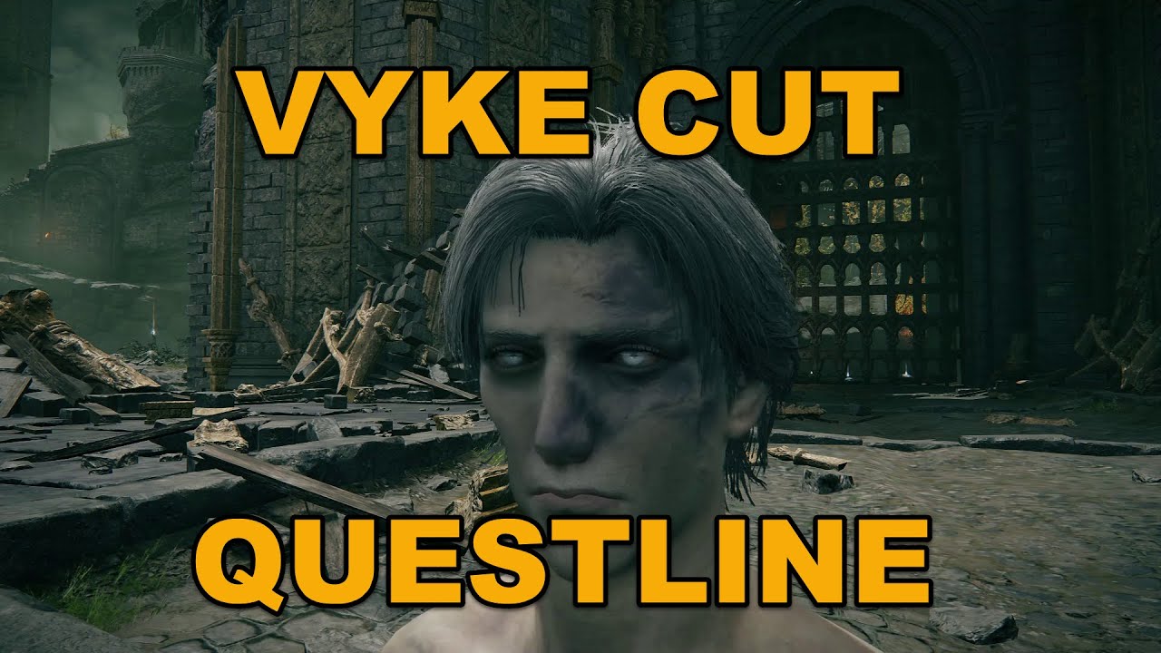 Vyke Cut Questline Elden Ring YouTube