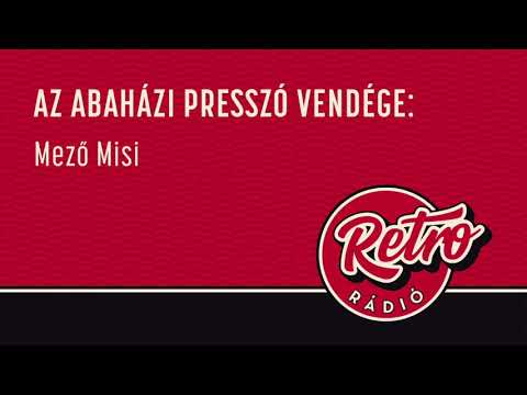 Abaházi Presszó: Mező Misi | Retro Rádió