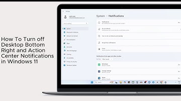 How To Turn off Desktop Bottom Right and Action Center Notifications in Windows 11