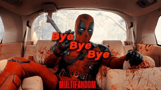 Multifandom || Bye Bye Bye ft. @OfficialNSYNC