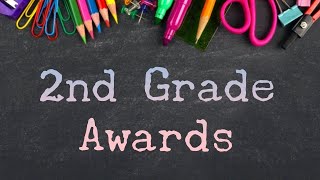 2nd Grade Awards