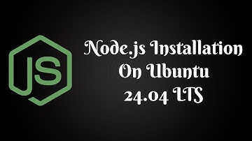 Beginner’s Guide: Install Node.js on Ubuntu 24.04