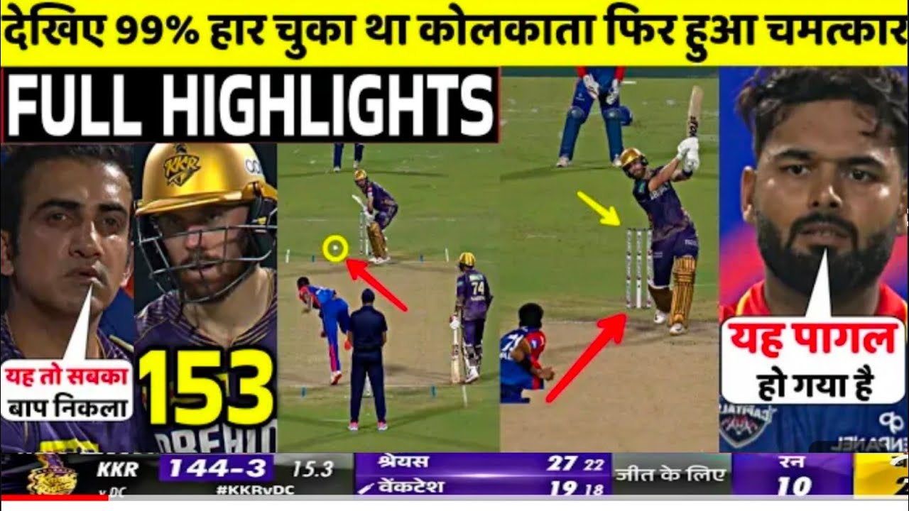 DC vs KKR IPL 2024 47th Match Full Highlights Delhi vs Kolkata IPL