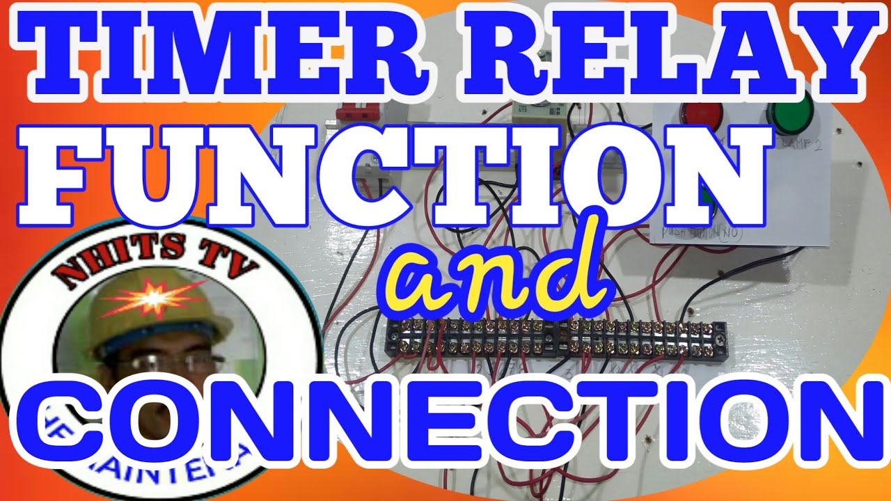 TIMER RELAY FUNCTION AND CONNECTION - YouTube