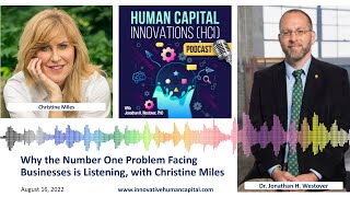 HCI Webinar: Why the Number One Problem Facing Businesses is Listening, with Christine Miles