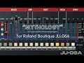 Roland Boutique JU-06A: "MYTHOLOGY" soundpack (JUNO-106 MODE)