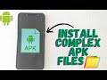 How to install apk files on any android device || Install Complex apk files || 2021 |