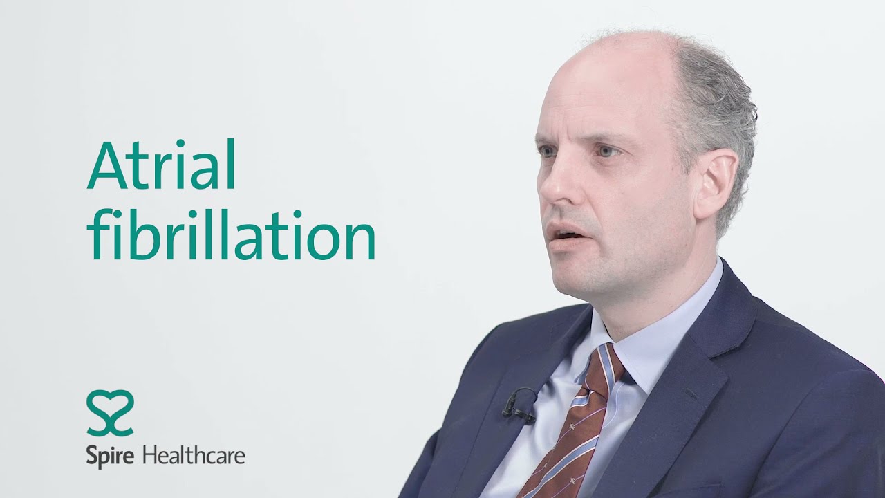 What is atrial fibrillation? | Spire Healthcare