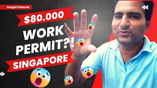 Singapore Work Visa | Work Permit | Guidelines | Rules | Process | Restrictions