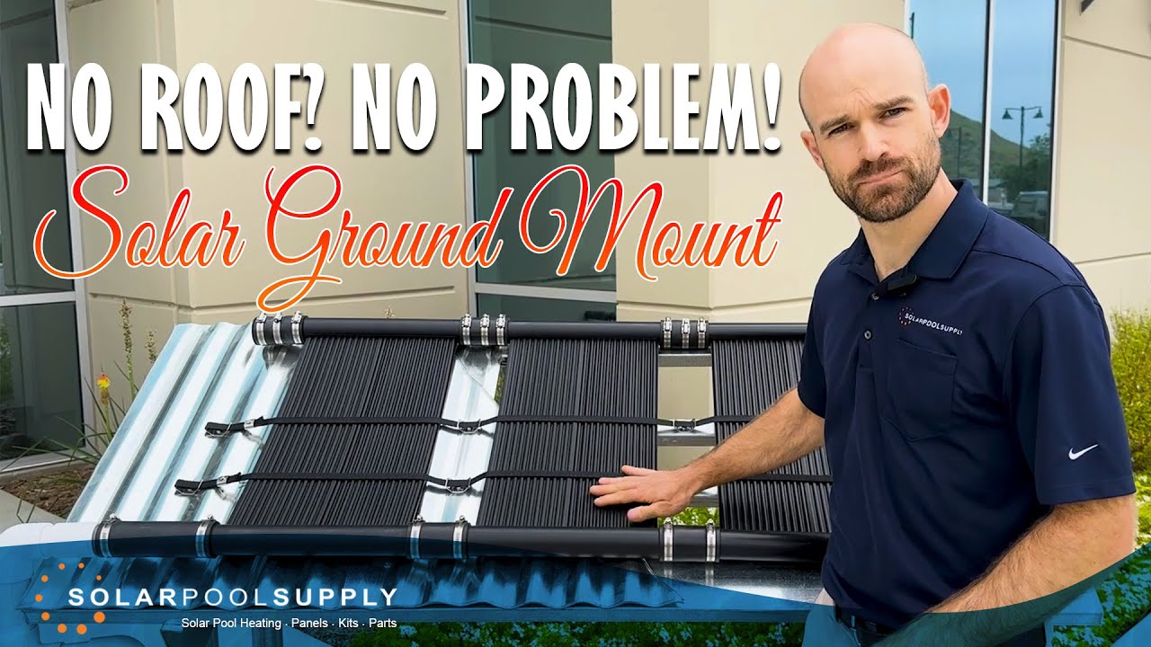 No Roof Space? Ground Mount Solar Pool Panels Are Your Solution | Solar Pool  Supply - YouTube