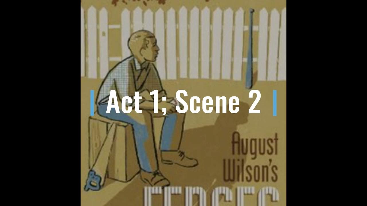 Act 1; Scene 2 Fences YouTube