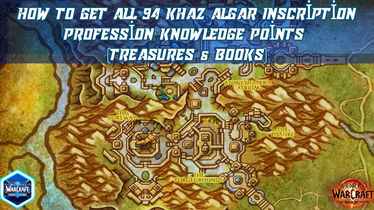 How to Get All 94 Khaz Algar Inscription Profession Knowledge Points (Treasures & Books)