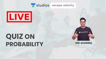 Live Quiz on Probability | Algebra for Class 11, 12 and  IIT JEE | Om Sharma