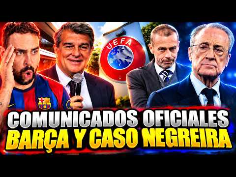 🚨COMUNICADOS OFICIALES: ¡UEFA sobre NEGREIRA! El BARÇA RESPONDE ¡El MADRID PIDE RETIRADA de TÍTULOS!
