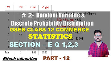 #2_Random_Variable & Discrete PRobability Dis. | Section E Q 1,2,3 | Statistics Class 12 GSEB