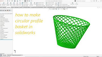 solidworks how to make circular profile basket