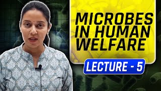#5-Microbes in Agriculture|Integrated Pest Control Management|Microbes in Human welfare|NEET|Class12