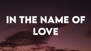 Martin Garrix & Bebe Rexha - In The Name Of Love (Lyrics)