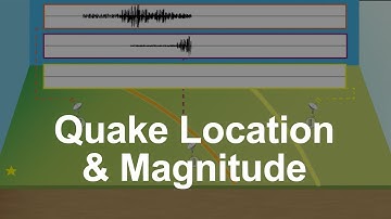 Earthquake Location and Magnitude