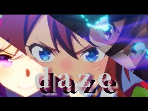 【ウマ娘MAD】ウマ娘プリティーダービー×daze