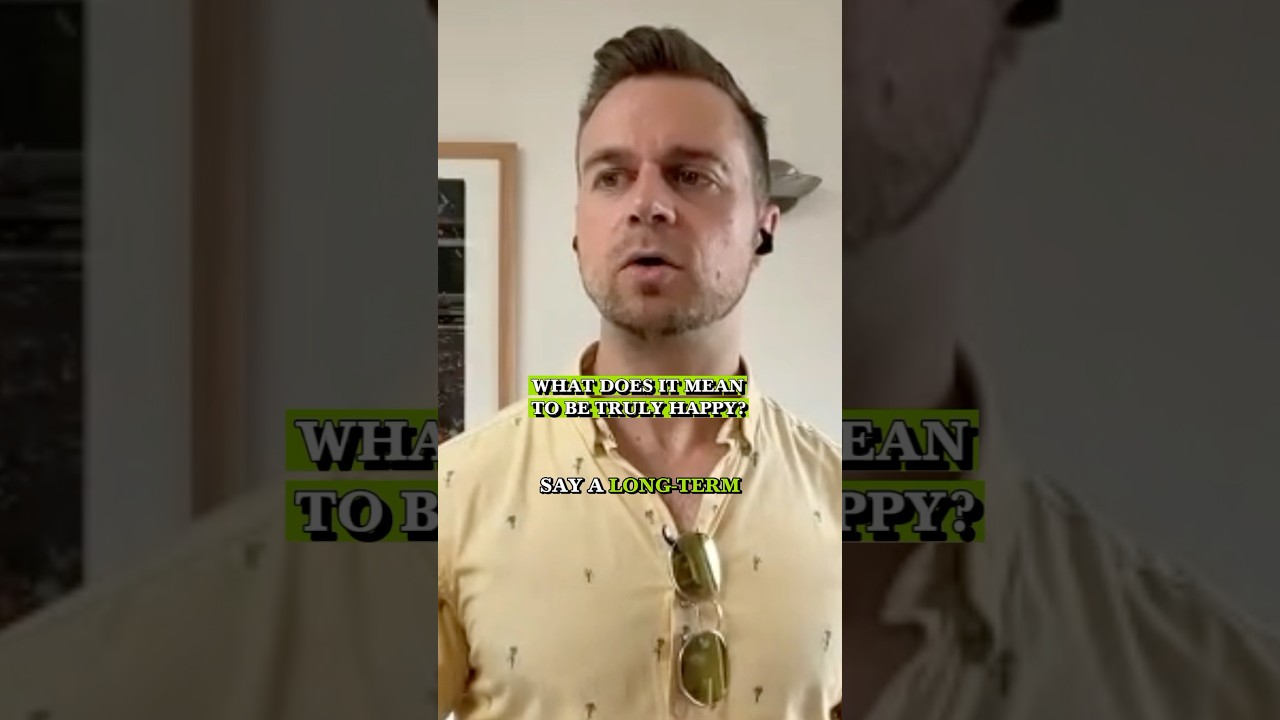 What Does It Mean to Be Truly Happy?