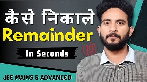 How to Find Remainder using Binomial theorem | Class 11 | Jee Mains & Advanced | IIT Jee Maths