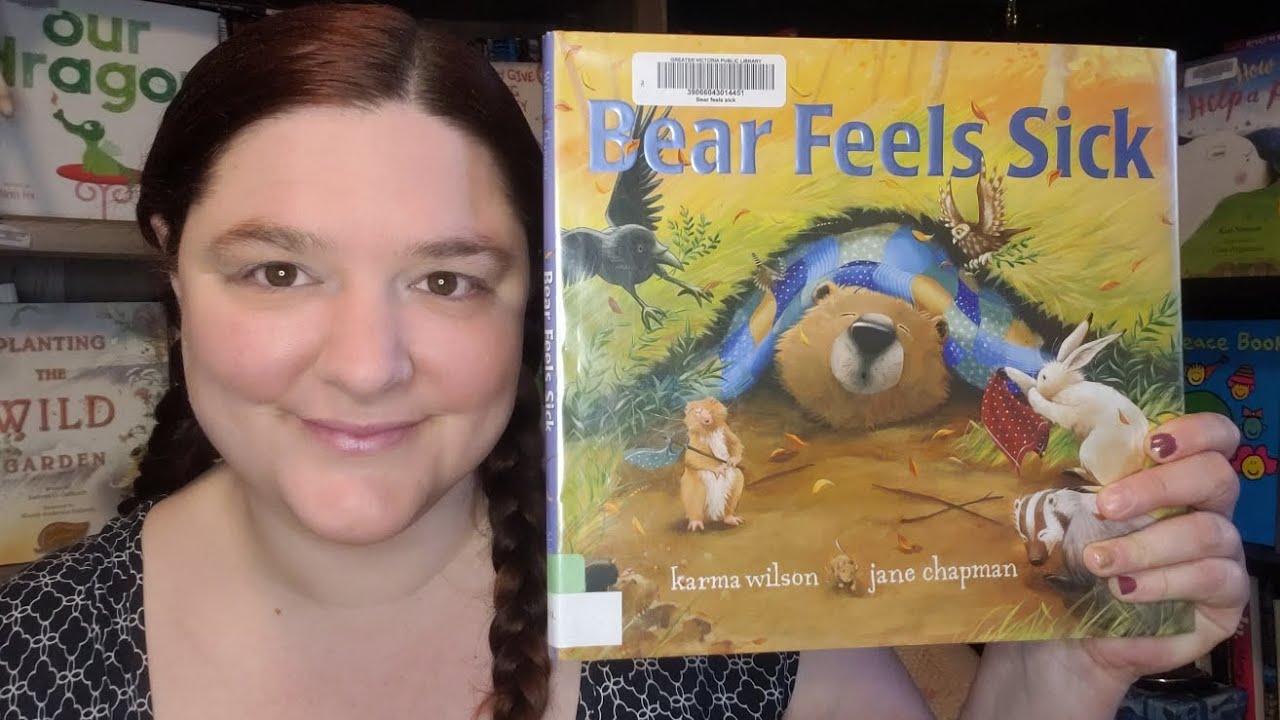 Bear Feels Sick by Karma Wilson (READ ALOUD) Auntie Cara's Preschool ...