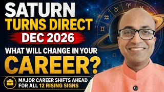 Saturn Direct in Pisces (Dec 10 - June 2): What Will Change in Your Career? | 12 Rising Signs When Does Saturn Go Direct