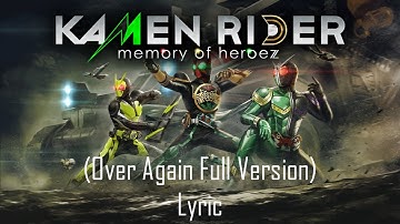 Aya Kamiki x TAKUYA  - [Over Again] (Kamen Rider Memory of Heroez Opening) lyrics [Full]