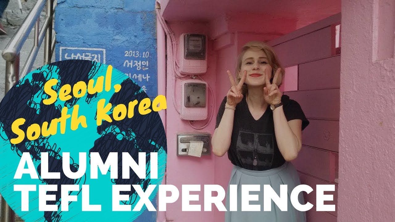 Teaching English in Seoul, South Korea #3 - TEFL Experience - YouTube