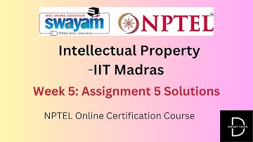 Intellectual Property Week 5 Assignment Answers ||Jan 2024|| NPTEL