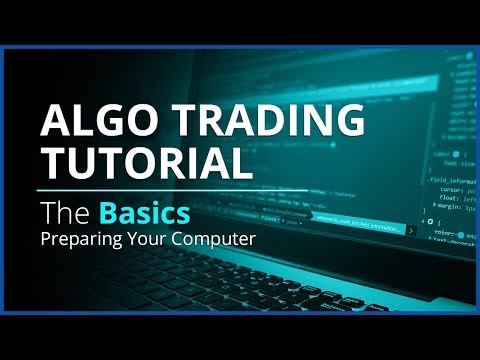 Algo Trading with REST API and Python | The Basics - Preparing Your Computer