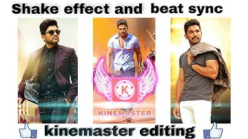 Perfect shake effect with beat sync video editing in kinemaster|| status video editing