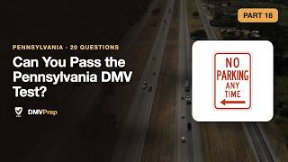 Can You Pass the Pennsylvania DMV Test? — Part 18 (2026)