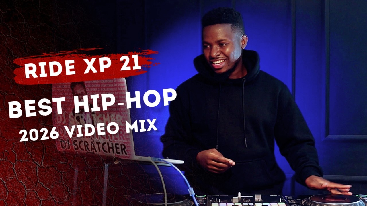 DJ SCRATCHER - 2026 BEST HIPHOP PARTY MIX (RIDE XP 21)NEW HIP HOP