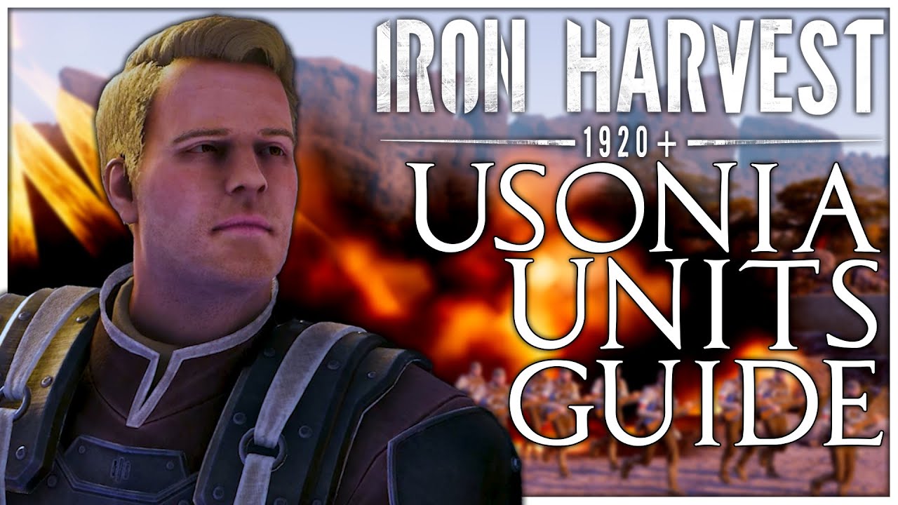 Usonia Units Guide Iron Harvest Operation Eagle YouTube