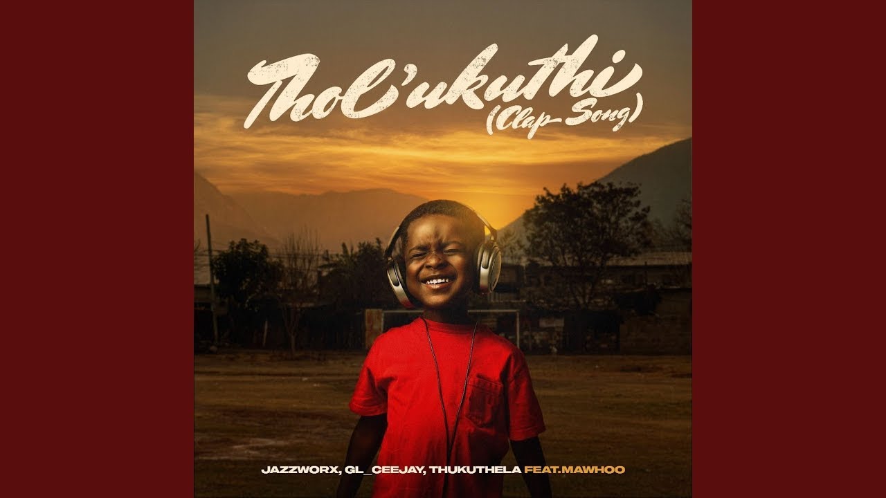 Jazzworx, GL_Ceejay, Thukuthela - Thol’ukuthi (Clap Song) (Official Audio) feat. MaWhoo Jazzworx, GL_Ceejay, Thukuthela - Thol’ukuthi (Clap Song) (Official Audio) feat. MaWhoo