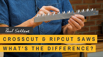 Crosscut & Ripcut Saws; What