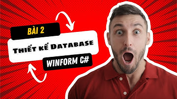 Bài 2.  Thiết kế Database