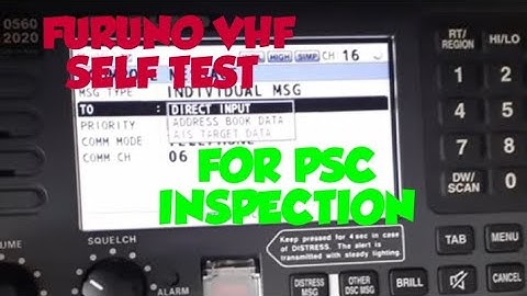 FURUNO VHF - HOW TO DO SELF TEST FOR PSC INSPECTION