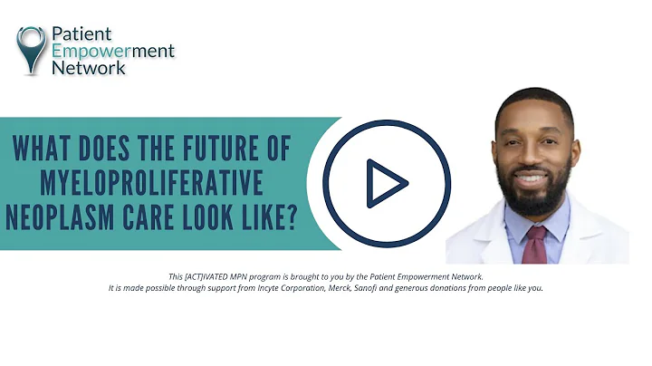 What Does the Future of Myeloproliferative Neoplasm Care Look Like?