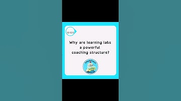 Why are learning labs a powerful coaching structure?