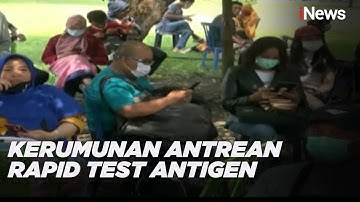 Warga dan Calon Penumpang Berkerumun Antre Rapid Test Antigen di Bandara Juanda - iNews Sore 27/12