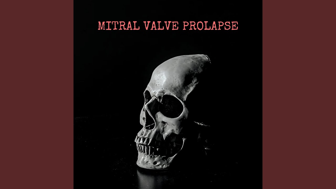 Watch Mitral Valve Prolapse on YouTube Watch Mitral Valve Prolapse on YouTube
