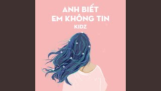Download Lagu Anh Biết Em Không Tin