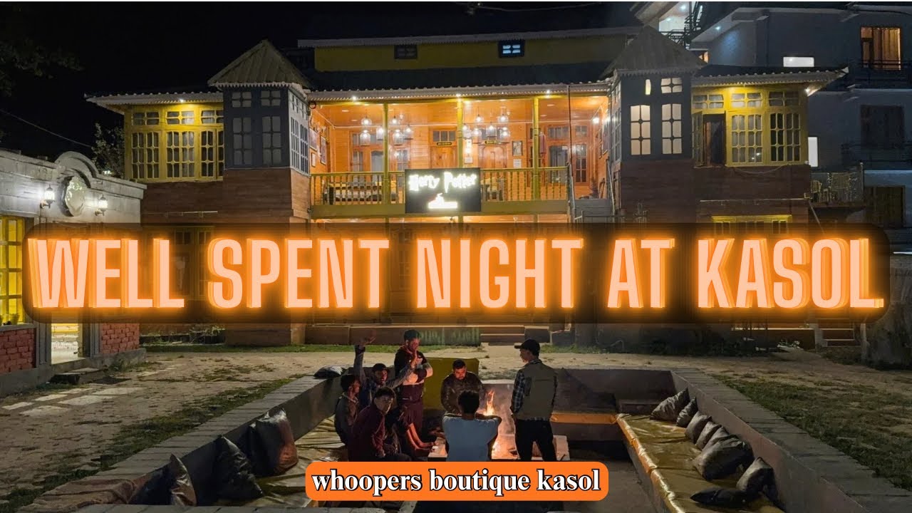 EP 5 | Experiencing a Magical Night in Kasol | Bonfire at Whoopers boutique hostel